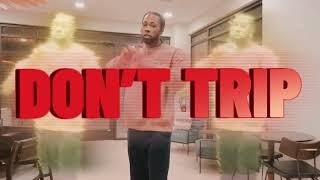 Drino - Don’t Trip (Official Music Video)