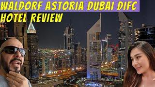 Waldorf Astoria DIFC Dubai 4K FULL REVIEW & TOUR | Luxury Hilton Hotel Review Dubai