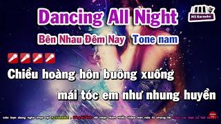 [Karaoke] Bên Nhau Đêm Nay (Dancing all night) Tone nam