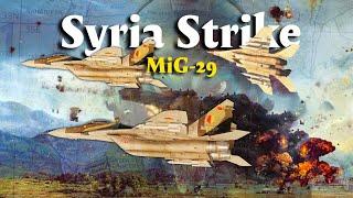 Syria Strike ( MiG-29 Fulcrums) in Full 4K HD, Max Graphics, RTX4090