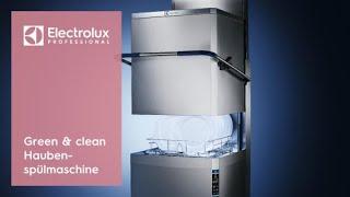 Green&Clean Haubenspülmaschine | Electrolux Professional