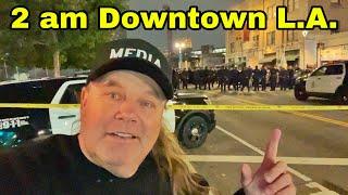 2.00 am unrest and protest in Downtown L.A update Graffiti Towers Movie Location