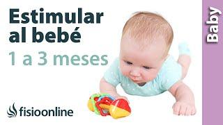 5 ejercicios para ESTIMULAR A MI BEBÉ de 1 a 3 MESES