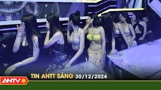 Tin tức an ninh trật tự nóng, thời sự Việt Nam mới nhất 24h sáng ngày 30/12 | ANTV