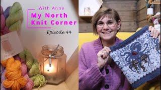 My North Knit Corner - Epsiode 44