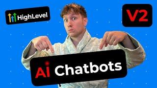 GoHighLevel's AI Chatbot Upgrade | Conversational AI V2