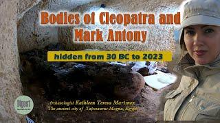 The bodies of Cleopatra and Mark Antony, hidden from 30 BC to 2023, were found at the same site