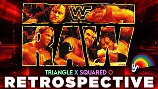 'WWF RAW' Retrospective - Triangle X Squared O.