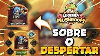 VEJA ISSO ANTES DE DESPERTAR! LEVEL 110 PRECISA DESPERTAR - LEGEND OF MUSHROOM - RPG IDLE