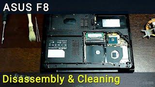 Asus F8 Disassembly, Fan Cleaning, and Thermal Paste Replacement Guide