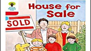 House for sale story | Oxford Reading tree stage 4 | Biff Chip and Kipper Stories