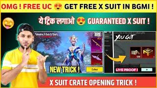 I GOT X SUIT  X Suit Crate Opening Trick | How to Get X Suit in Bgmi | Free X Suit Bgmi | Galadria