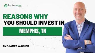 Why Invest in Memphis TN