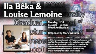 Columbia GSAPP Dean's Lecture Series: Ila Bêka & Louise Lemoine