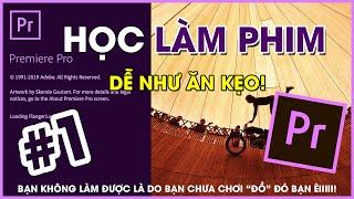 Học dựng phim Adobe Premiere CC 2020 - Bài 1 Làm quen các thao tác cơ bản, tạo và render project