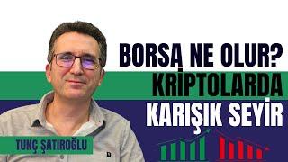 Borsa Ne Olur, Kriptolarda Karışık Seyir