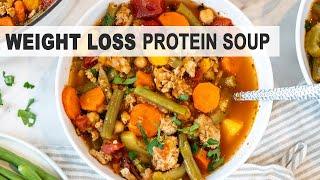 WEIGHT LOSS SOUP | high protein, low calorie healthy soup recipe