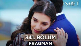 Esaret Dizisi 341. Bölüm Fragmanı (20 Mayıs Pazartesi) @esaretdizisi ​