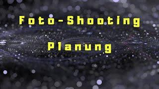 Shooting Planung ¦ von der Idee zum perfekten Fotoshooting