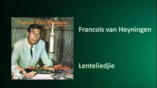 Francois van Heyningen - Lenteliedjie