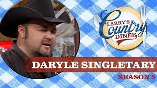 Daryle Singletary on Larry's Country Diner | Season 5 | Full Episode