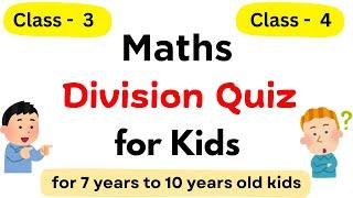 Division Quiz Class 3 & Class 4| Division Quiz for Kids| Mental Math Quiz for Kids| Class 3 Division