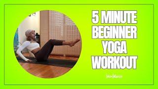 5 Minute Beginner Yoga Workout