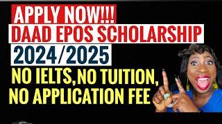 100% Fully funded DAAD EPOS Scholarship in Germany 2024/2025 | Masters & PhD | All you need to know