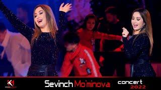 Sevinch Mo`minova - 2022-yilgi Konsert dasturi | Севинч Муминова - 2022-йилги концерт дастури