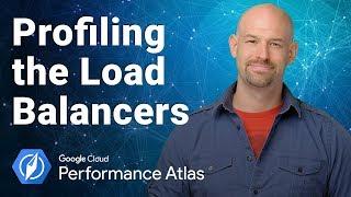 How to Profile a Load Balancer (Cloud Performance Atlas)