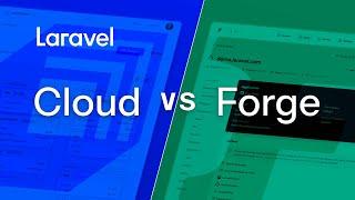 Laravel Cloud vs. Laravel Forge