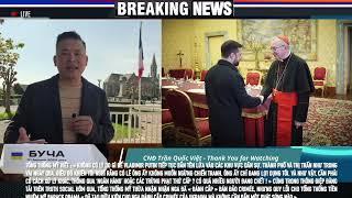 Chiến sự Ukraine: TT Trump cạn dần kiên nhẫn vói Putin - Ngày 28/04/25...