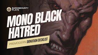  Premodern Donation Decklist: Mono Black Hatred by Celestial Heathen