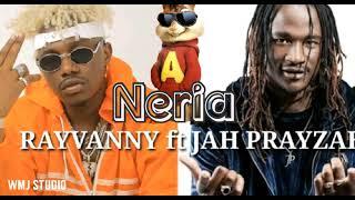 Rayvanny - Neria |Chipmunks Version| Ft. Jah Prayzah