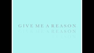 Sage King - Give Me A Reason