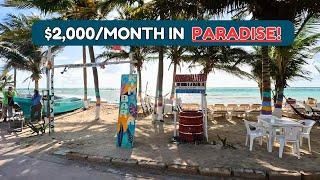 MAHAHUAL Mexico The Ultimate RETIREMENT Destination for $2000 a Month