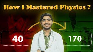 How I improved my marks from 40/180 to 170/180 in NEET Physics | Physics strategy for NEET 2025