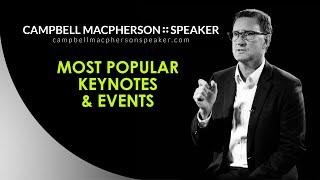 Campbell Macpherson keynote topics