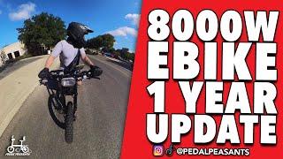 8000W Ebike 1 Year Update