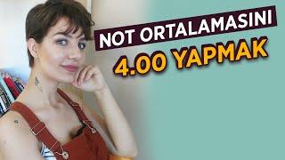 Not Ortalaması Nasıl Yükseltilir? l Üniversitede 4 Ortalama Yapmak