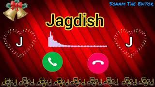 Jagdish Name Ringtone || Jagdish best ringtone || Sonam The Editor