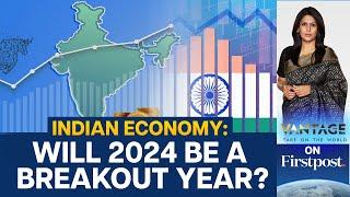 2024 Outlook: India's Economy Poised for Growth Despite Global Hurdles | Vantage with Palki Sharma