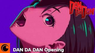 DAN DA DAN - Opening | Otonoke de Creepy Nuts