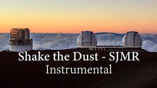 Shake the Dust Instrumental by SJMR