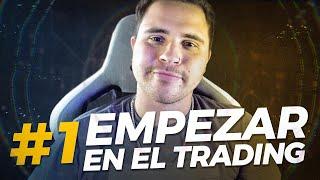 CURSO DE TRADING desde CERO - Plataformas Y Fondeo Ep. #1 - [Joven Inversor]