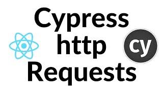 React JS Cypress Mock HTTP Requests