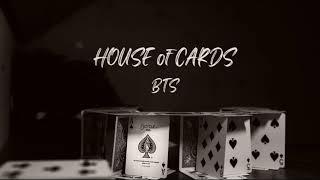 BTS House of Cards [Eng Lyrics]