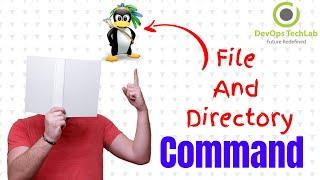 linux File And Directory Commands  Linux File And Directory Commands !amazing!