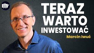 PIENIĄDZE a INFLACJA. Warto kupić AKCJE. A czy Nieruchomości? Marcin Iwuć