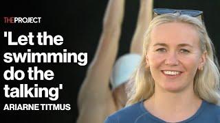 Ariarne Titmus on letting the swimming do the talking at the Olympics